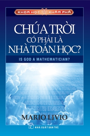 Chúa trời có phải là nhà toán học? - Mario Livio