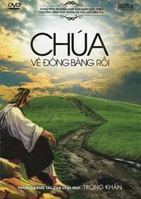 Chúa Về Đồng Bằng Rồi