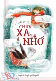 Chưa xa đã nhớ