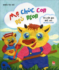 Chúc bé ngủ ngon - Mẹ chúc con ngủ ngon