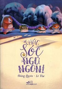 Chúc Sóc Ngủ Ngon