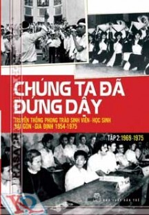 Chúng Ta Đã Đứng Dậy Tập 2 - 1969 - 1975