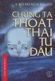 Chúng ta thoát thai từ đâu