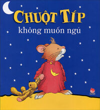 Chuột Típ Không Muốn Ngủ