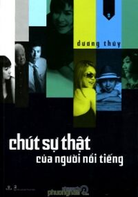 Chút sự thật của người nổi tiếng (T2) - Dương Thúy