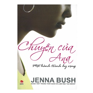 Chuyện của Anna: Một hành trình hy vọng - Jenna Bush