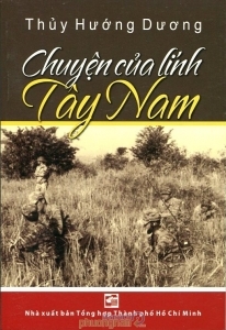 Chuyện của lính Tây Nam - Thủy Hướng Dương