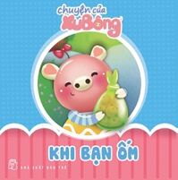 Chuyện Của Xu Bông - Khi Bạn Ốm