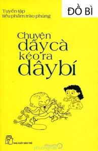 Chuyện dây cà kéo ra dây bí - Đồ Bì