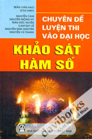 Chuyên Đề Luyện Thi Vào Đại Học Khảo Sát Hàm Số