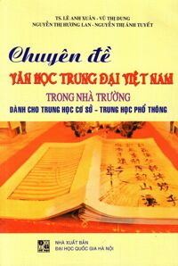 Chuyên Đề Văn Học Trung Đại Việt Nam Trong Nhà Trường