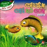 Chuyện Kể Cho Bé Hiếu Thảo - Chuyện Chú Rô Con