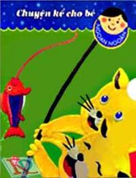 Chuyện kể cho bé ngoan ngoãn (Hộp 10 cuốn) - Nhiều tác giả