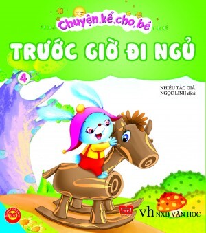 Chuyện Kể Cho Bé Trước Giờ Đi Ngủ - Tập 4