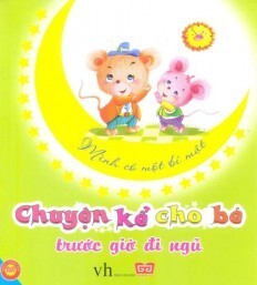 Chuyện Kể Cho Bé Trước giờ Đi Ngủ - Mình Có Một Bí Mật