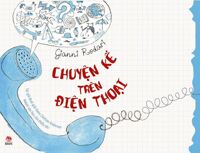 Chuyện kể trên điện thoại