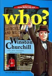 Chuyện kể về danh nhân thế giới – Winston Churchill