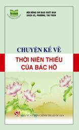 Chuyện Kể Về Thời Niên Thiếu Của Bác Hồ