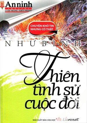 Chuyện Khó Tin Nhưng Có Thật - Thiên Tình Sử Cuộc Đời