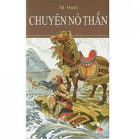 Chuyện nỏ thần - Tô Hoài