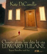 Chuyến Phiêu Lưu Diệu Kỳ Của Edward Tulane