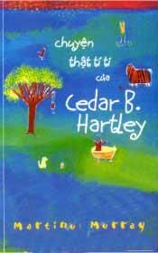 Chuyện Thật Tí Ti Của Cedar B. Hartley