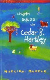 Chuyện Thật Tí Ti Của Cedar B. Hartley