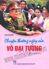 Chuyện Thường Ngày Của Võ Đại Tướng