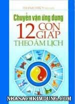 Chuyển Vận Ứng Dụng 12 Con Giáp Theo Âm Lịch