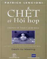 Chết Vì Hội Họp