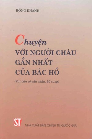 Chuyện Với Người Cháu Gần Nhất Của Bác Hồ