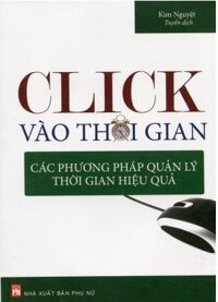 Click vào thời gian - Các phương pháp quản lý thời gian hiệu quả - Kim Nguyệt