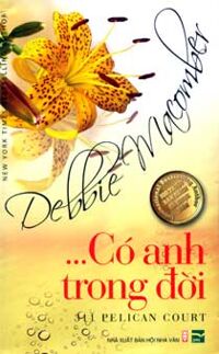 Có anh trong đời - Debbie Macomber