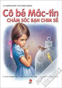 Cô Bé Mác-tin Chăm Sóc Bạn Chim Sẻ