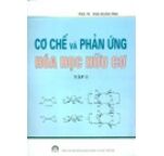 Cơ Chế Và Phản Ứng Hoá Học Hữu Cơ - Tập 2