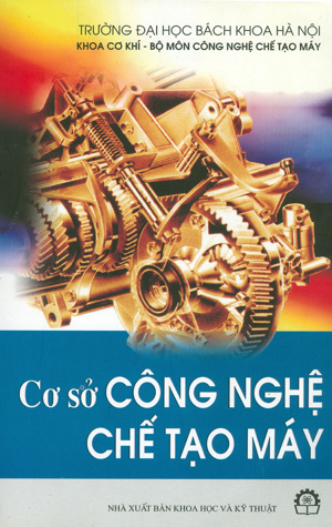 Cơ sở công nghệ chế tạo máy