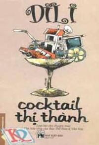 Cocktail thị thành - Di Li