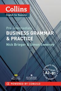 Collins Business Grammar & Practice (Pre-Intermediate) - Nick Brieger/Simon Sweeney