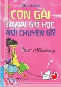 Con gái ngoài giờ học nói chuyện gì?