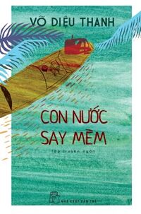 Con Nước Say Mèm