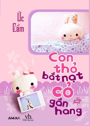 Con thỏ bắt nạt cỏ gần hang - Ức Cẩm