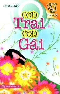 Con trai con gái - Chu Nhuệ