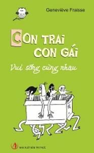 Con trai con gái vui sống cùng nhau