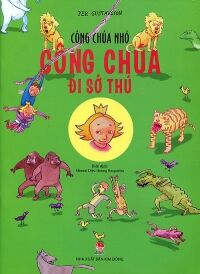 Công chúa nhỏ - Công chúa đi sở thú