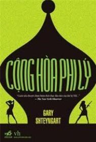 Cộng hòa phi lý - Gary Shteyngart