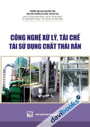 Công nghệ xử lý tái chế tái sử dụng chất thải rắn