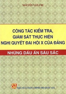 Công Tác Kiểm Tra, Giám Sát Thực Hiện Nghị Quyết Đại Hội X Của Đảng