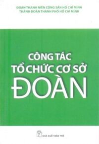 Công tác tổ chức cơ sở đoàn