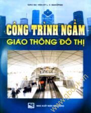 Công Trình Ngầm Giao Thông Đô Thị