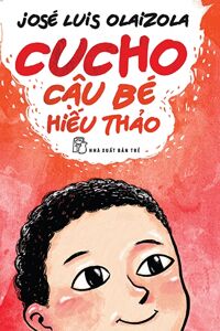 Cucho - Cậu Bé Hiếu Thảo